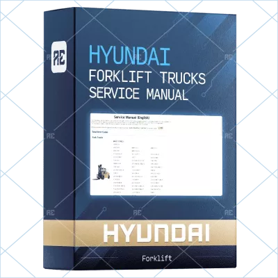 HYUNDAI FORKLIFT TRUCKS SERVICE MANUAL 2022.06